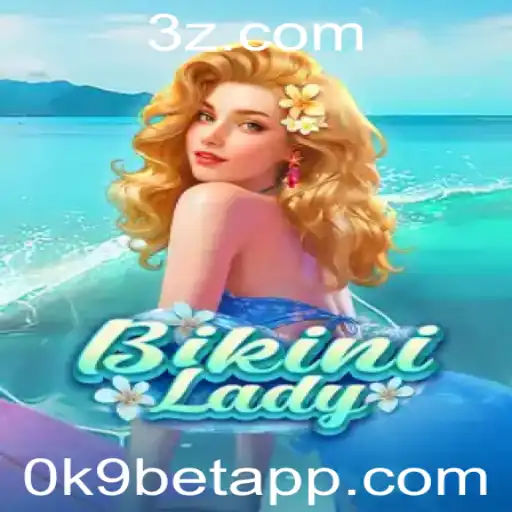 BikiniLady: Explorando o Jogo e a Estratégia da '0k9 bet'