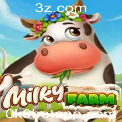 Explorando o Universo Fascinante de MilkyFarm e o Conceito de 0k9 Bet